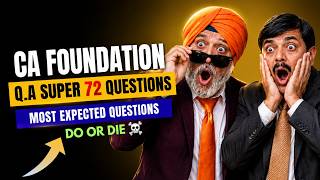 Quantitative Aptitude Super 72 Questions | CA Foundation May26 | ICAIXD
