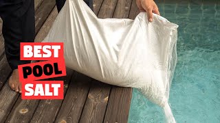 Best Pool Salt In 2024 Top 5 Review - Swimming Pool And Spa Chlorine Generator Salt