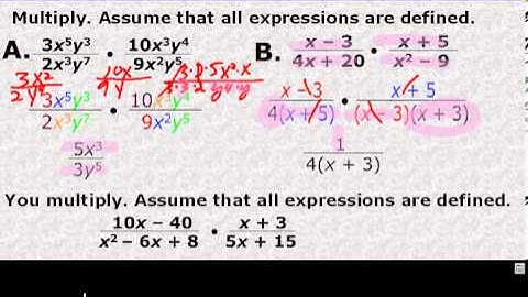 Algebra 2 Section 8-2 Multiplying and Dividing Rational Expressions