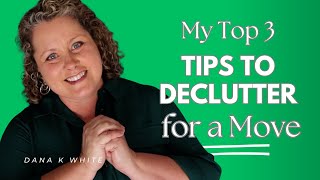 My Top 3 Tips to Declutter for a Move