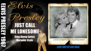 Elvis 1967 Just Call Me Lonesome 1080 HQ Lyrics
