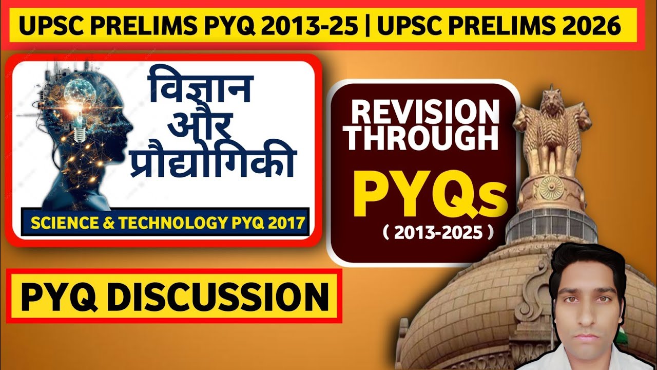 Upsc Prelims Science & Technology Pyq Analysis 2013-2025 |GS Paper -1 ...