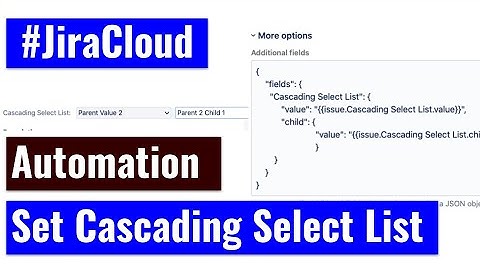 Jira Cloud Automation - Set cascading select list to sub task using JSON