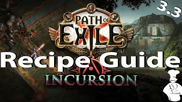 Path of Exile ~ New Players Recipe Guide Incursion League 3.3