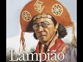 LAMPIÃO #lampião