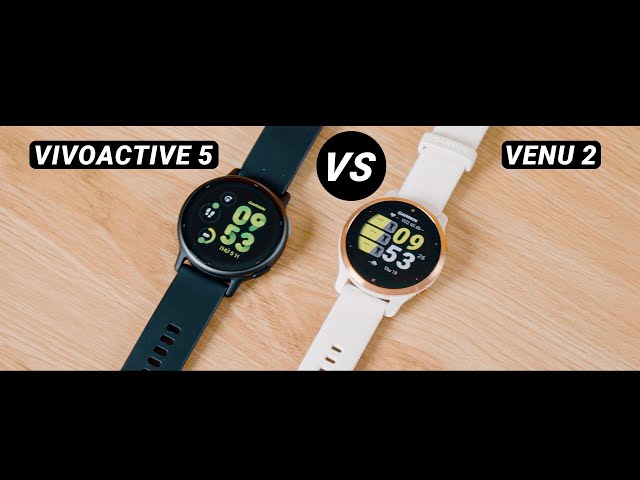 Garmin Venu 2 vs Garmin Vivoactive 5| Có gì khác biệt - Nên mua em nào?