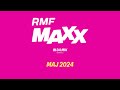 Rmf maxx in da mix  maj 2024