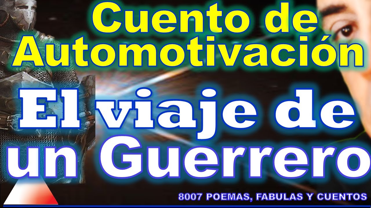 DESCUBRE tu auténtica grandeza, Cuento de Automotivación, El Viaje del ...