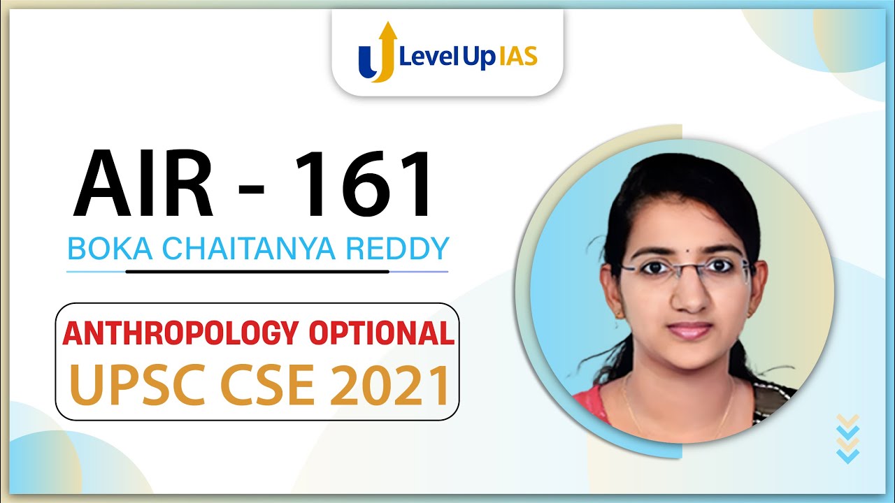 Bokka Chaitanya Reddy | AIR 161, UPSC CSE 2021 | Anthropology Optional ...