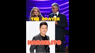 THE PRAYER: Marcelito Pomoy. Anre Bocelli &amp; Celine Dion