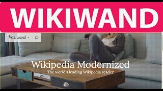 Wikipedia modernized Wikiwand