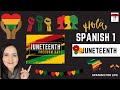 JUNETEENTH IN SPANISH/LEARN SPANISH/SPANISH 101/19 de junio 1865 #juneteenth