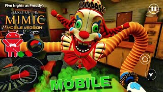 Fnaf Secret Of The Mimic Mobile New Big Update V0.1.7 Fanmade Part 6 - Full Game Walkthrough