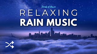 RELAXING MUSIC with Soothing RAIN SOUNDS [Recorded Ad-Free Livestream]
