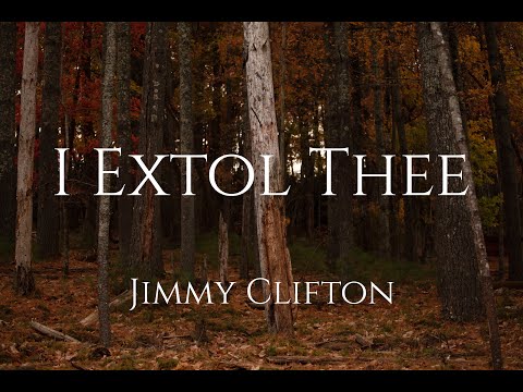 Jimmy Clifton - I Extol Thee (Demo)