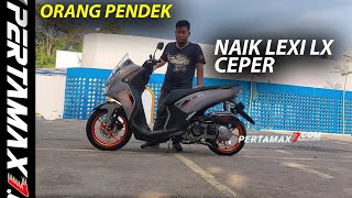 Orang Pendek Naik Yamaha LEXI LX 155 Ceper Modifikasi Saonone MotoVlog 🛵 Tetap Jinjit? #lexilx155