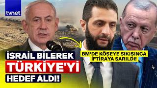 İŞGALCİ İSRAİL BM'DE SIKIŞTI! Türkiye'nin Suriye'deki varlığından rahatsız oldu!
