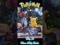 Christmas pokemon holiday calendar day25 shorts pokemon pokmon pokemoncards