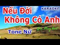 Nếu Đời Không Có Anh - Karaoke - Tone Nữ - Nhạc Sống - gia huy beat