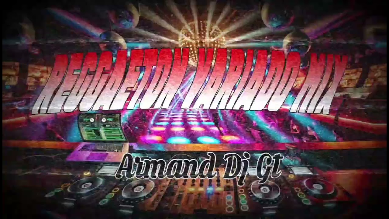 🔥🔥Mix Reggaeton Variado, Armand Deejay Gt (J Balbin, Feid, Jowell & Randy, Cris Mi, Nicky Jam)🔥🔥