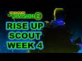 The Division 2 | Scout week 4 | Rise Up