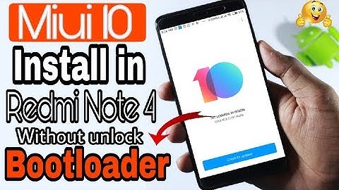 Miui 10 install in Redmi Note 4 without unlock bootloader by Arshfortech