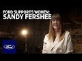 Ford Supports Women Who Power America Forward – Meet Sandy Fershee | Go Further | Ford