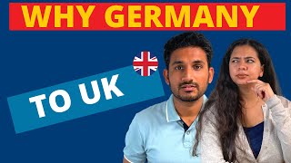 Why we moved from Germany to the UK | Why UK in 2022?