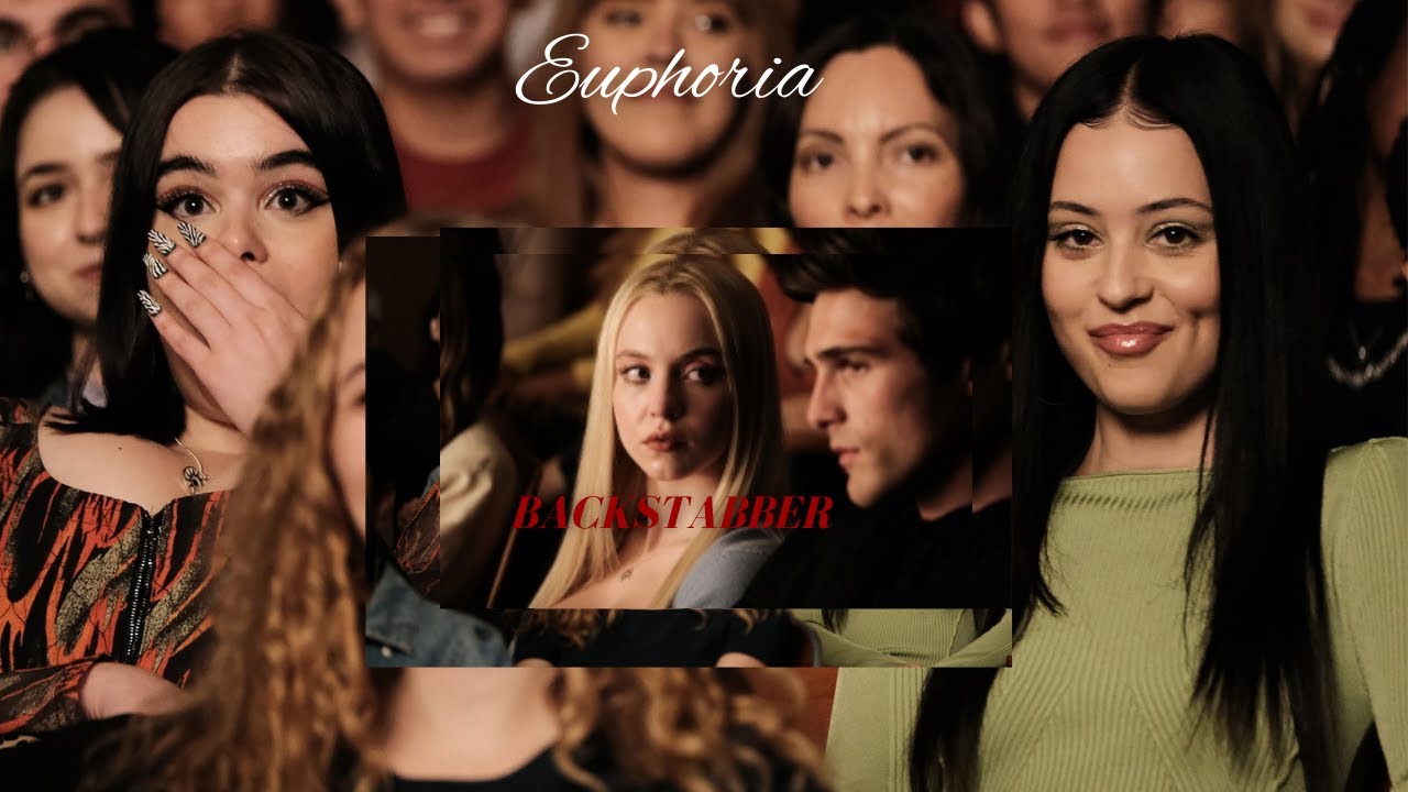 Euphoria S2 ► BACKSTABBER [Maddy✘ Cassie~Nate]
