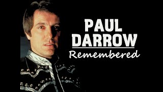 Paul Darrow Remembered