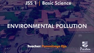 Environmental Pollution - JSS1 Basic Science