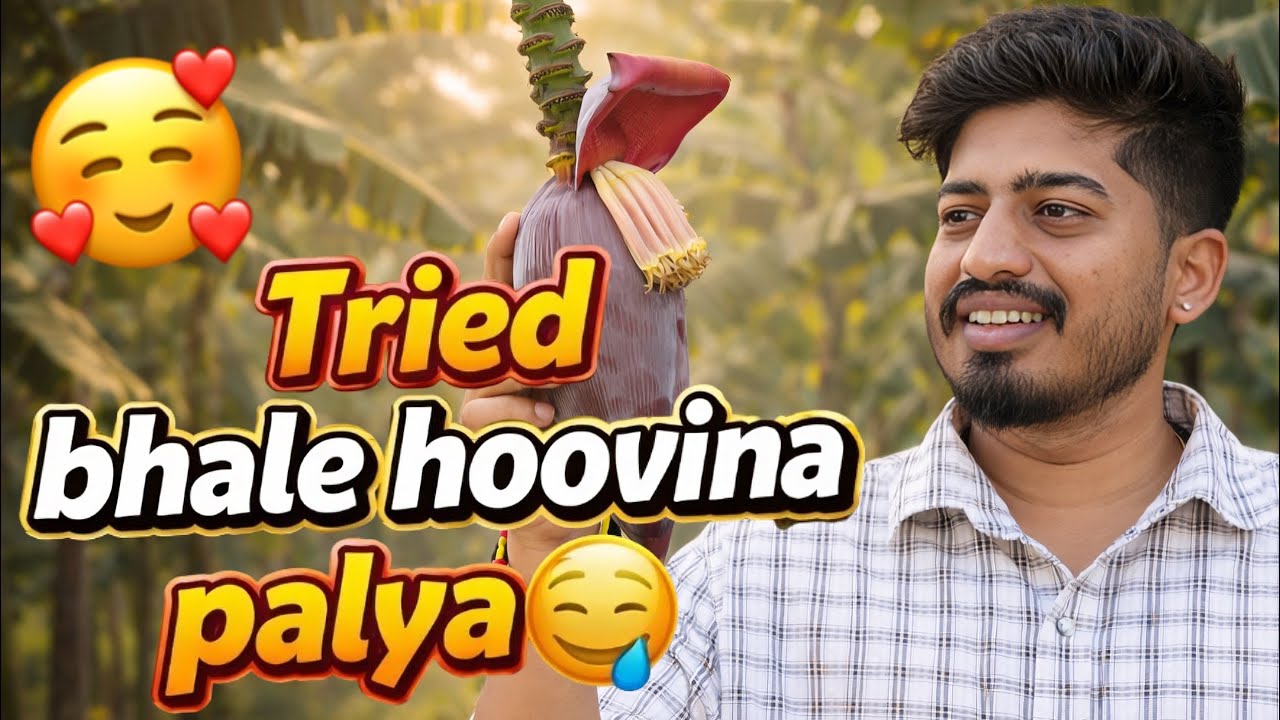 Bhale hoovina palya try madidvi 🤤