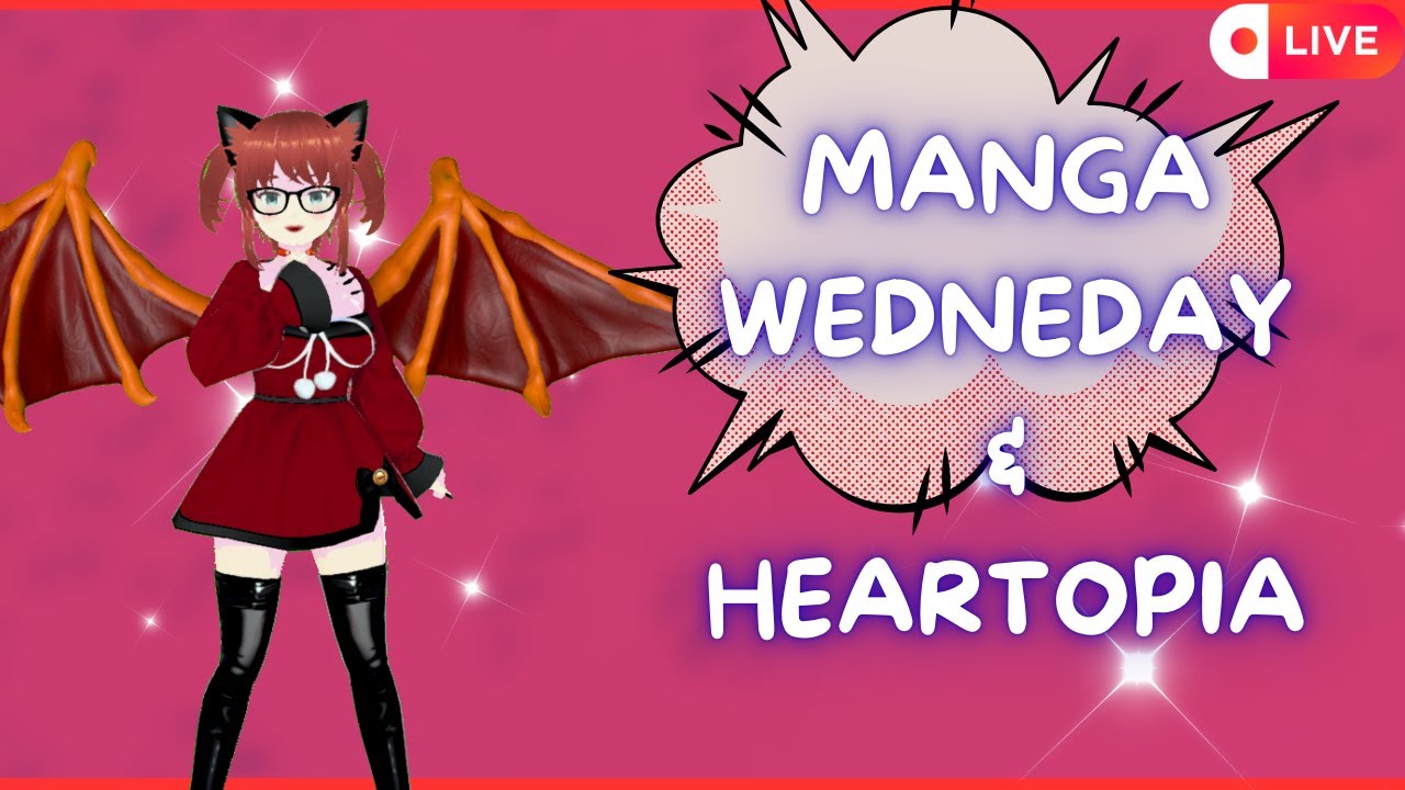 [EN]Vtuber| ~*MANGA WEDNESDAY & HEARTOPIA | AMA | *~ | !merch !socials !vtuber