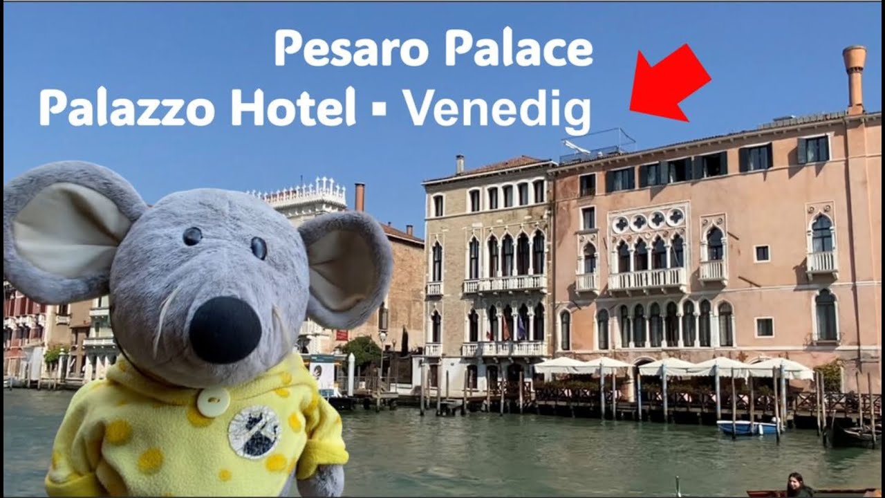 Dr Mausi Roomtour Pesaro Palace - Palazzo Hotel Venedig