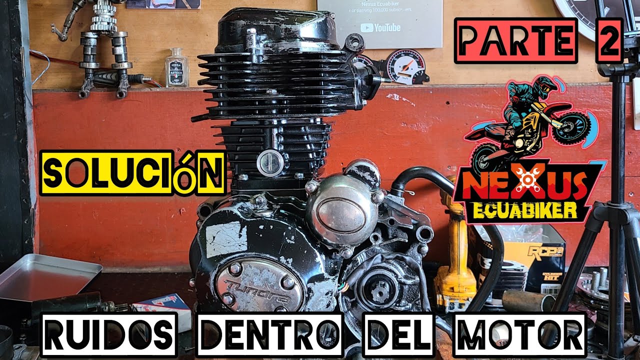 RUIDO DENTRO DEL MOTOR /Que problema CG299/Muy grave (Solución)/Nexus Ecuabiker Mecánico de MOTOS