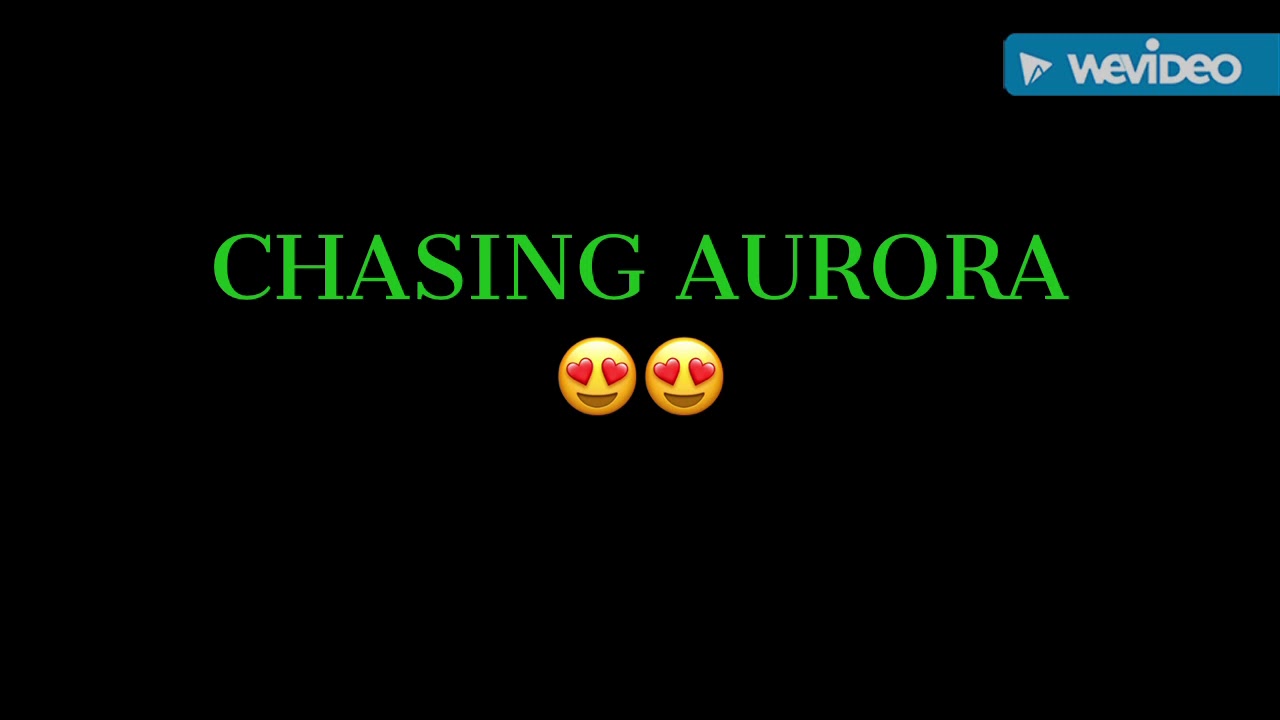 CHASING AURORA 😍😍 (SASKATCHEWAN)