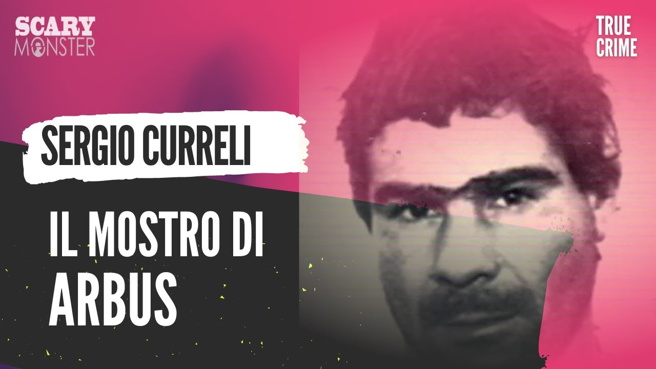 Sergio Curreli: Il Mostro di Arbus