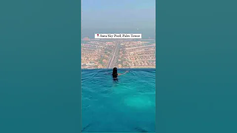 Dubai's best infinity pools