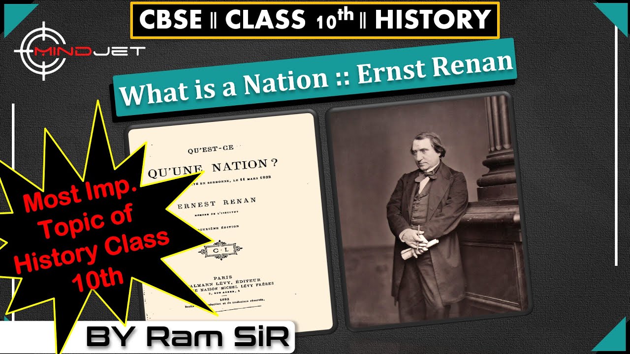 What is a Nation? : Ernest Renan | Nationalism In Europe | CBSE |Class ...