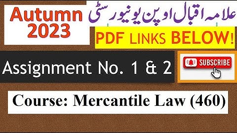 AIOU Code 460 Solved Assignment No.1 & 2 Autumn 2023 || Subject: Mercantile Law || Level: BA/B.Com