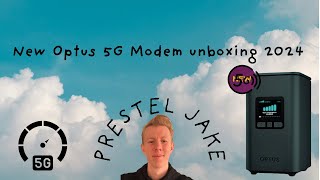 New Optus 5G Modem unboxing 2024