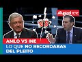 AMLO VS INE: Lo que no recordabas del pleito | Atypical Te Ve