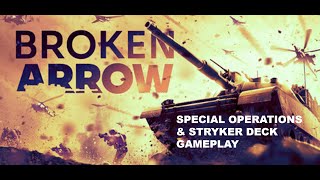 Broken Arrow - Advanced Access | Special Operations/Stryker Deck Gameplay | Ultrawide Monitor