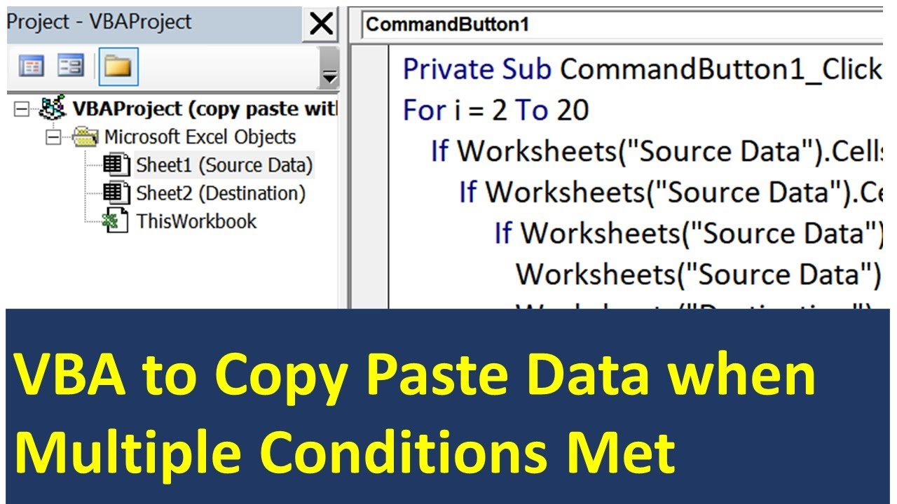  Update Excel VBA Code to Copy Paste if Multiple Conditions are Met