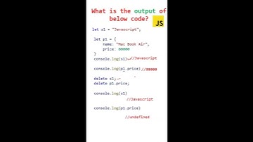 delete operator in javascript | objects in javascript | how to delete object properties in javscript