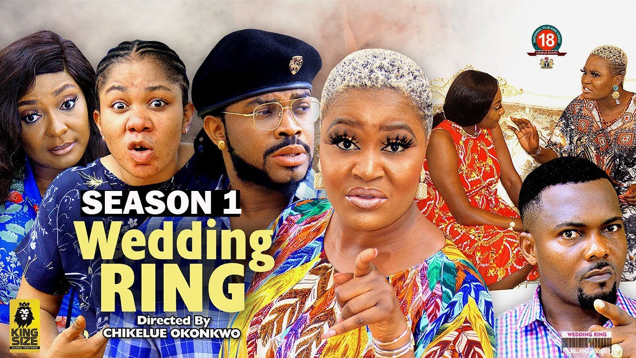 Download WEDDING RING (SEASON 1) {NEW TRENDING MOVIE} - 2022 LATEST NIGERIAN NOLLYWOOD MOVIES