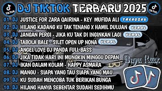 DJ TIKTOK TERBARU 2025🎶DJ JUSTICE FOR ZARA QAIRINA 🎶DJ CINTA DARI SEBERANG - KU PANDANG