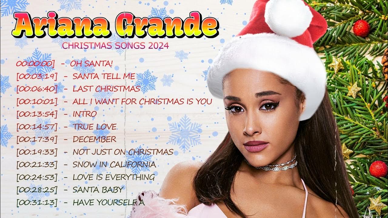 Песни 2024 года новинки слушать на русском. Ariana grande Xmas. Новогодняя песня 2024. Новогодняя песня 2024 года.