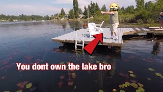 Harrased While Bass fishing ||   This Guy Wants Me Out