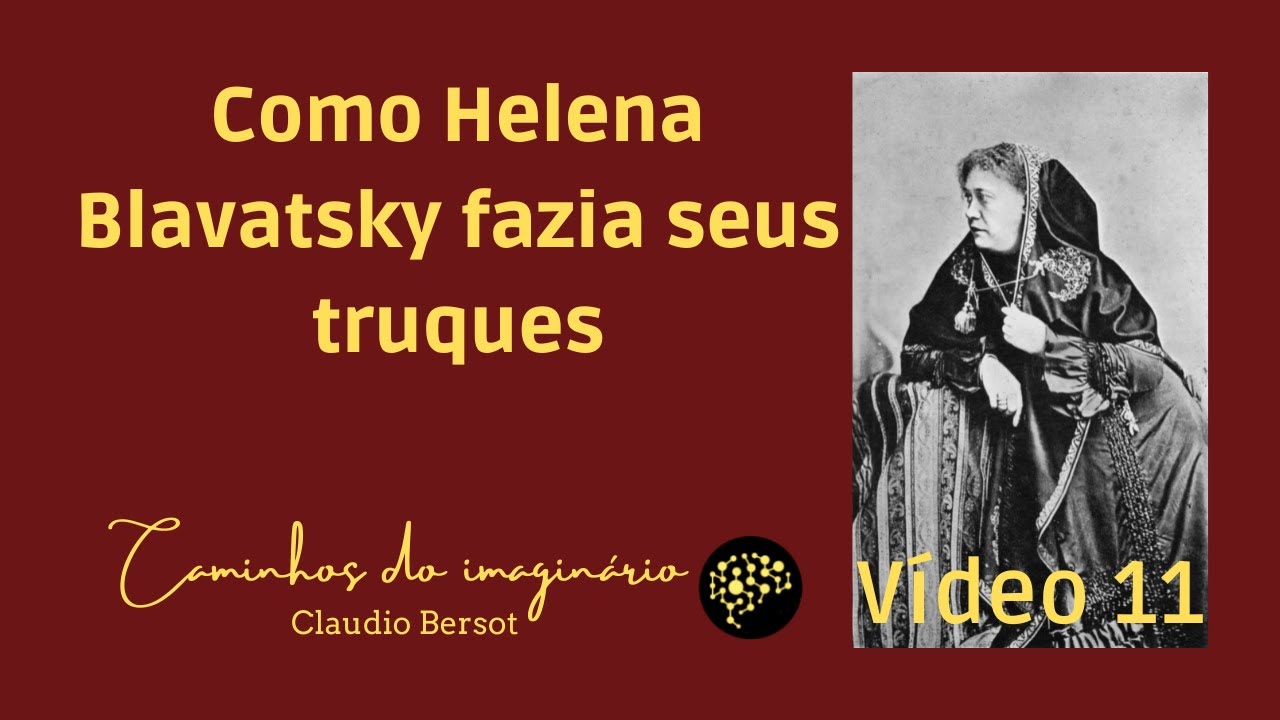 Como Helena Blavatsky fazia seus truques - Vídeo 11
